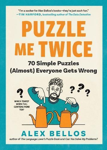 Puzzle Me Twice By Alex Bellos (author), Arnaud Boutin (illustrator)