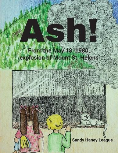 Ash! From the May 18, 1980, explosion of Mount St. Helens By League