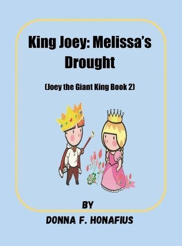 King Joey By Donna F Honafius 9798893301489 (Hardback)