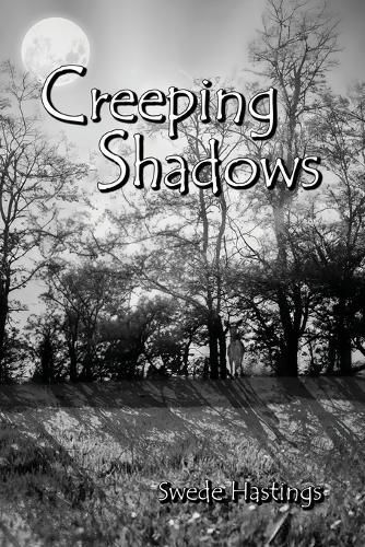 Creeping Shadows By Swede Hastings 9798893303087 (Paperback)