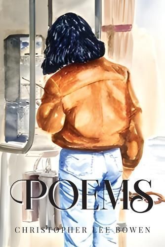Poems By Christopher Lee Bowen 9798893303865 (Paperback)