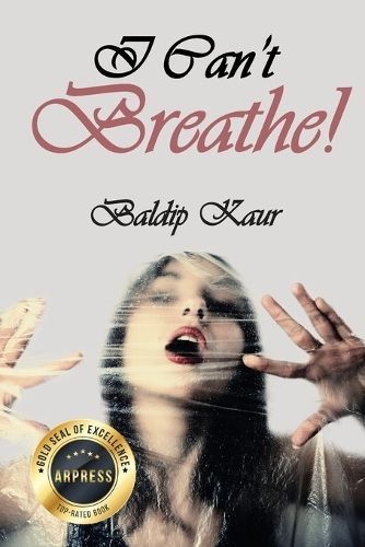 I Can't Breathe! By Kaur 9798893307757 (Paperback)