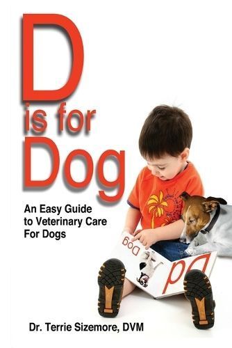 D Is for Dog By Dr DVM Terrie Sizemore 9798893308785 (Paperback)