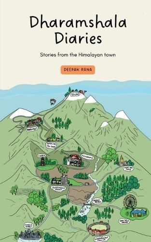 Dharamshala Diaries By Deepak Rana 9798893635881 (Paperback)
