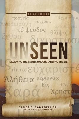 Unseen By James E Campbell, Jr 9798985005417 (Paperback)