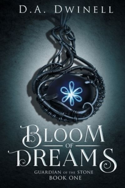 Bloom of Dreams By Dwinell 9798985019308 (Paperback)