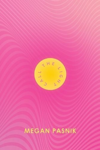 Call The Light By Megan Pasnik 9798985020465 (Paperback)