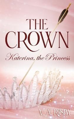 Crown By Risby 9798985068030 (Paperback)