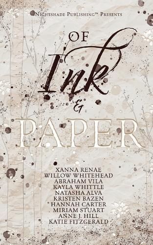 Of Ink & Paper By Xanna Renae, Willow Whitehead 9798985082340