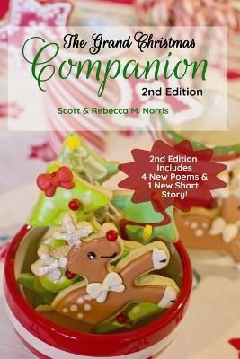 The Grand Christmas Companion 2nd Edition By Rebecca M Norris