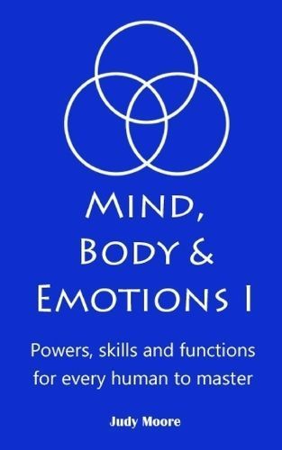 Mind, Body & Emotions By Judy Moore 9798985188639 (Paperback)