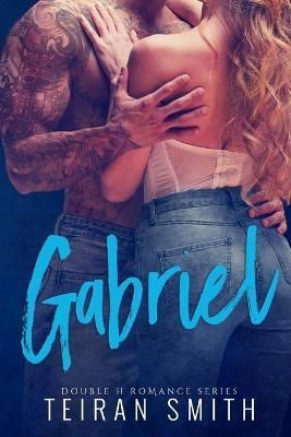 Gabriel By Teiran Smith 9798985219906 (Paperback)