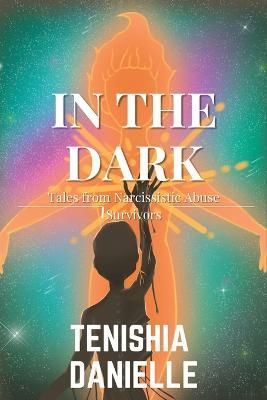 In The Dark By Tenishia Danielle 9798985330243 (Paperback)