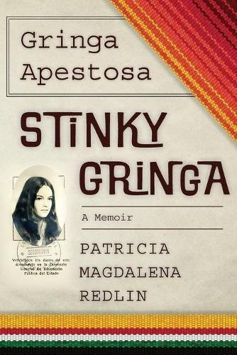 Gringa Apestosa - Stinky Gringa By Redlin 9798985347005 (Paperback)