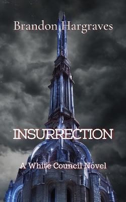 Insurrection By Hargraves 9798985378344 (Paperback)