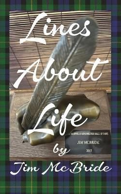 Lines About Life By Jim McBride 9798985416510 (Paperback)
