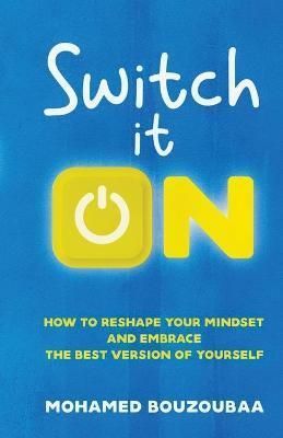Switch it ON By Bouzoubaa 9798985439809 (Paperback)