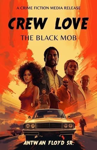 Crew Love By Antwan Floyd 9798985482164 (Paperback)
