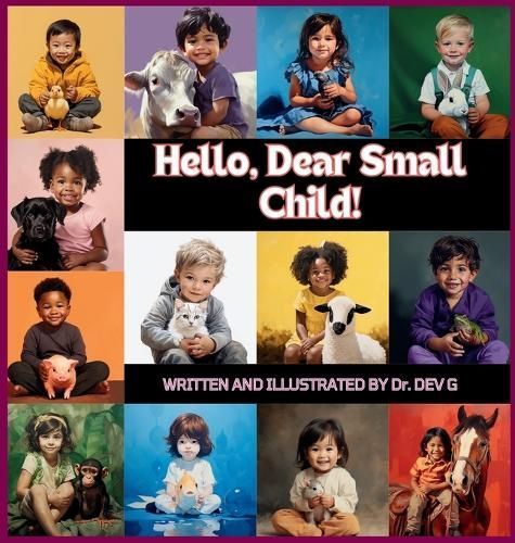 Hello, Dear Small Child! By Dr Dev G 9798985515978 (Hardback)