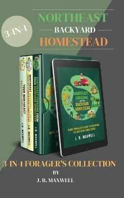 Northeast Backyard Homestead 3-In-1 Forager's Collection 9798985553871
