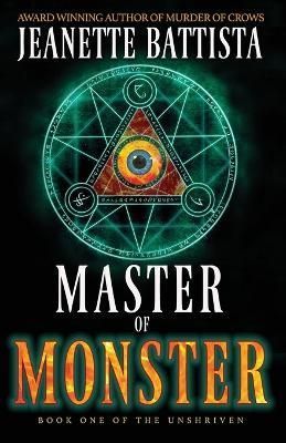 Master of Monster By Jeanette Battista 9798985558401 (Paperback)