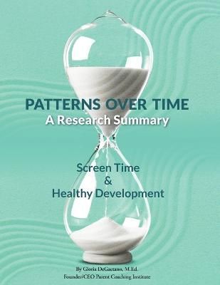 Patterns Over Time By Gloria DeGaetano 9798985573121 (Paperback)