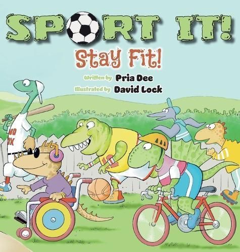 Sport It! By Pria Dee, David Lock 9798985583465 (Hardback)