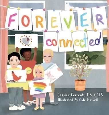 Forever Connected By Correnti 9798985588217 (Hardback)