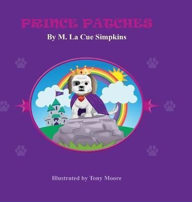 Prince Patches By Simpkins 9798985632804 (Hardback)