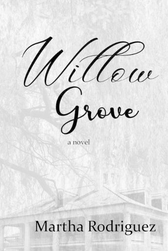 Willow Grove By Martha Rodriguez 9798985636130 (Paperback)