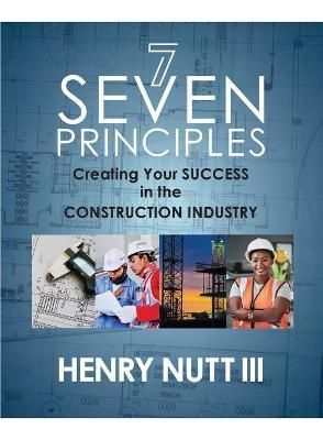 Seven Principles By Henry Nutt 9798985718409 (Paperback)