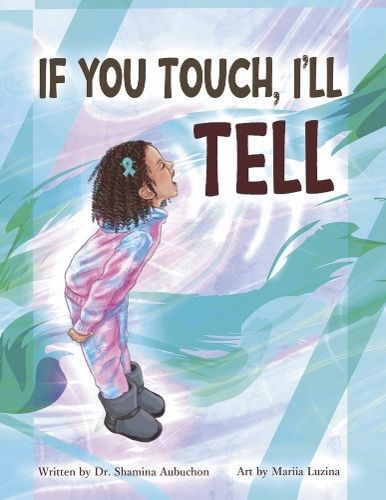 If You Touch, I'll Tell 9798985719727 (Paperback)