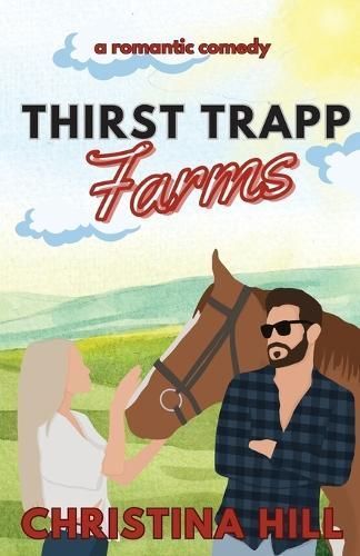 Thirst Trapp Farms By Hill 9798985719994 (Paperback)
