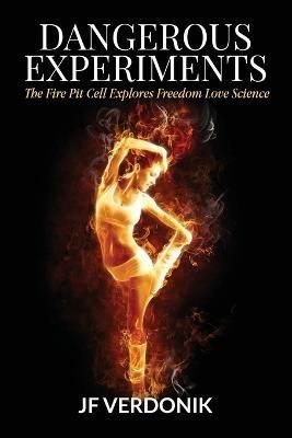 Dangerous Experiments By Verdonik 9798985726701 (Paperback)
