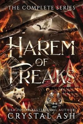 Harem of Freaks: The Complete Series By Ash, Crystal 9798985752403