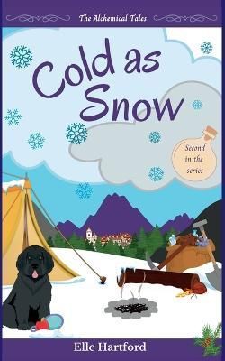 Cold as Snow By Hartford, Elle 9798985757750 (Paperback)