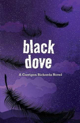 Black Dove By Carrigan Richards 9798985822526 (Paperback)