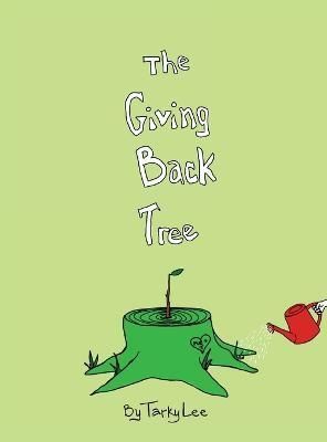 Giving Back Tree By Lee 9798985870909 (Hardback)