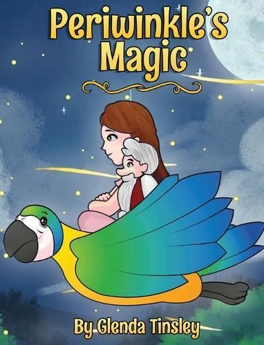 Periwinkle's Magic By Tinsley 9798985889802 (Hardback)