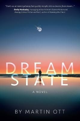 Dream State By Martin Ott 9798985970203 (Paperback)