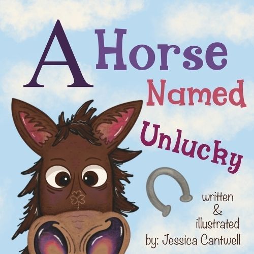 A Horse Named Unlucky 9798986010984 (Paperback)