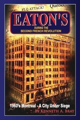EATON'S During The Second French Revolution By Bray 9798986077611