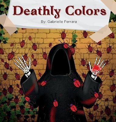 Deathly Colors 9798986079196 (Hardback)