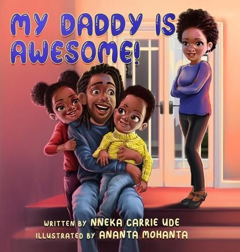 My Daddy Is Awesome! 9798986127859 (Hardback)