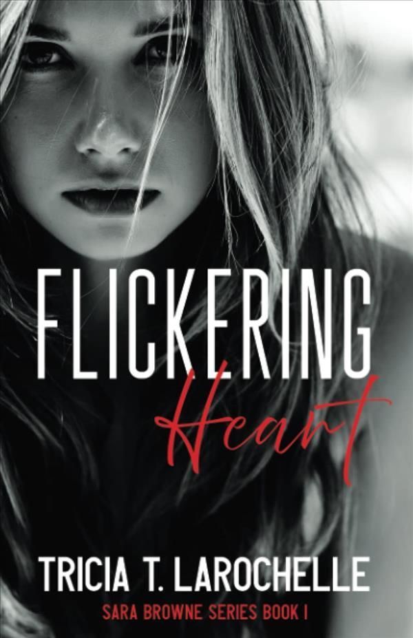 Flickering Heart By Larochelle 9798986175614 (Paperback)
