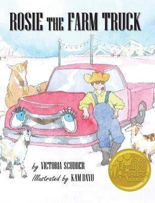 Rosie the Farm Truck By Scudder, Victoria 9798986202310 (Hardback)