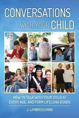 Conversations with Your Child By Lambroschino 9798986211602