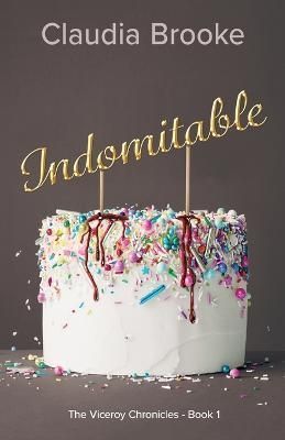 Indomitable By Brooke 9798986287911 (Paperback)