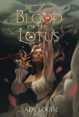 Blood of the Lotus By Louise 9798986290324 (Hardback)