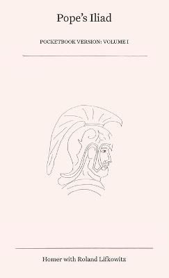 Pope's Iliad By Lifkowitz 9798986336466 (Paperback)